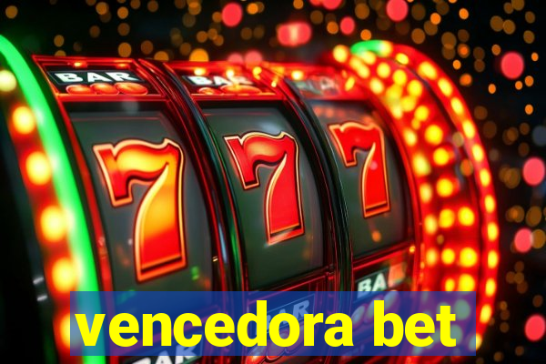 vencedora bet